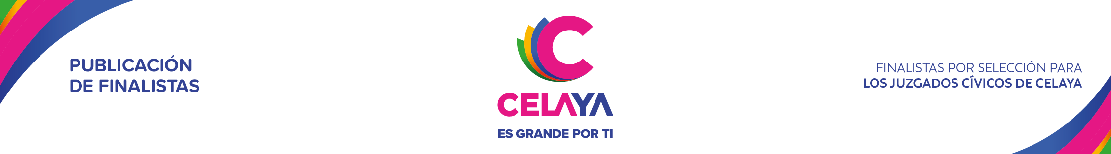 PUBLICACIÓN DE FINALISTAS POR SELECCIÓN PARA LOS JUZGADOS CÍVICOS DE CELAYA